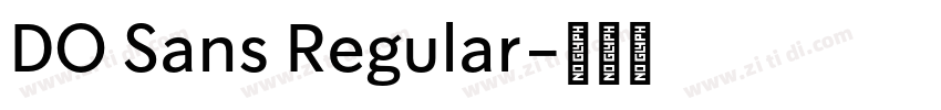 DO Sans Regular字体转换 DO Sans Regular字体转换